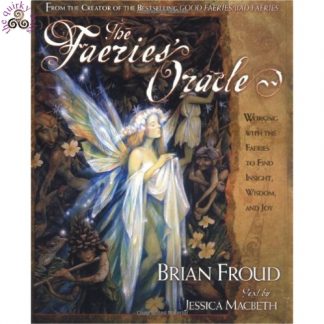 The Faeries' Oracle by Brian Froud